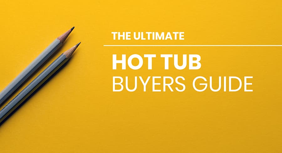 Hero image for the hot tub buyers guide